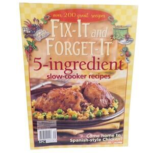 Fix It & Forget It 5 Ingredient Slow Cooker Recipe book Published 2012